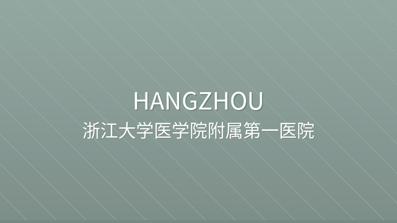 The First Affiliated Hospital, Zhejiang University (FAHZU) - International hospital in Hangzhou, China for foreign patients
