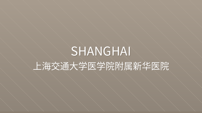 Xinhua Hospital Affiliated to Shanghai Jiao Tong University School of Medicine 上海交通大学医学院附属新华医院 - Grade 3A public international hospital in Shanghai, China | Pediatrics, General Surgery, Cardiovascular Surgery | Foreign patient services