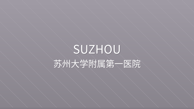The First Affiliated Hospital of Soochow University - International hospital in Suzhou, China for foreign patients